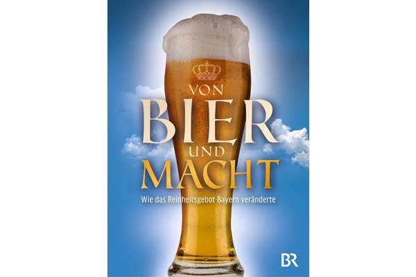 Bild: BIER UND MACHT – DIE WITTELSBACHER