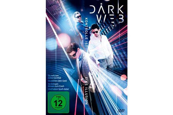Bild: Dark Web – Kontrolle ist eine Illusion