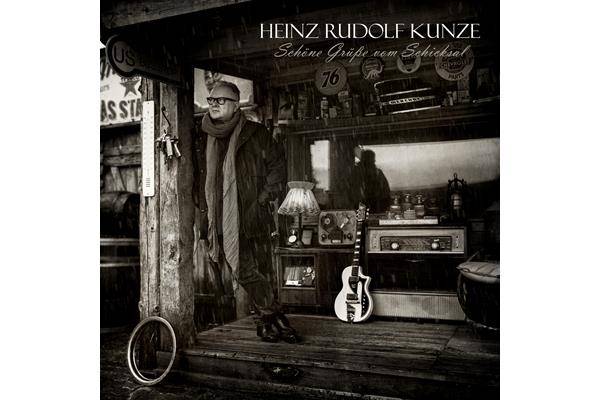 Bild: Heinz Rudolf Kunze – Schöne Grüße Vom Schicksal