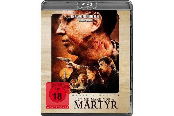 Bild: Let Me Make You A Martyr